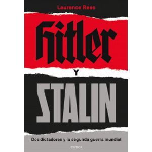 Portada del libro HITLER Y STALIN Autor REES, LAURENCE