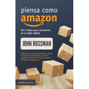 Portada del libro PIENSA COMO AMAZON Autor ROSSMAN, JOHN