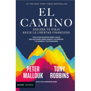 Portada del libro EL CAMINO Autor MALLOUK, PETER Y ROBBINS, TONY