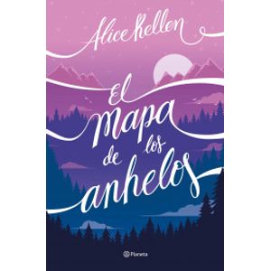 Portada del libro EL MAPA DE LOS ANHELOS Autor KELLEN, ALICE