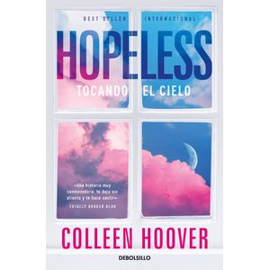 Portada del libro HOPELESS TOCANDO EL CIELO Autor HOOVER, COLLEEN