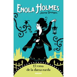 Portada del libro ENOLA HOLMES 2 EL CASO DE LA DAMA ZURDA Autor SPRINGER, NANCY