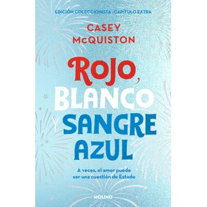Portada del libro ROJO BLANCO Y SANGRE AZUL Autor MCQUISTON, CASEY