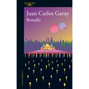 Portada del libro BOREALIS Autor GARAY, JUAN CARLOS