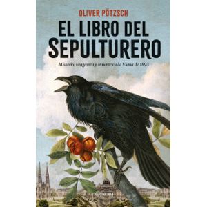 Portada del libro EL LIBRO DEL SEPULTURERO Autor POTZSCH, OLIVER