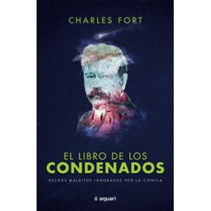 Portada del libro EL LIBRO DE LOS CONDENADOS Autor FORT, CHARLES