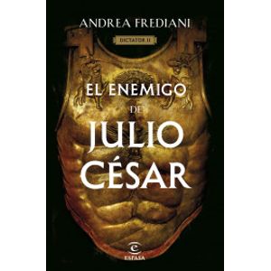 Portada del libro EL ENEMIGO DE JULIO CESAR Autor FREDIANI, ANDREA