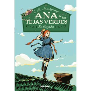 Portada del libro ANA DE LAS TEJAS VERDES 1 Autor MONTGOMERY, LUCY