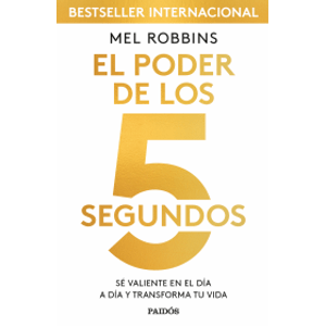 Portada del libro EL PODER DE LOS 5 SEGUNDOS Autor ROBBINS, MEL