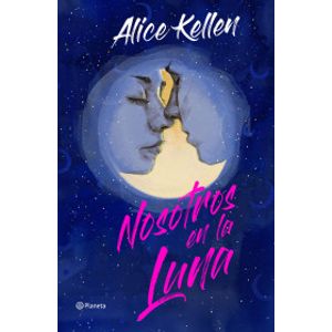 Portada del libro NOSOTROS EN LA LUNA Autor KELLEN, ALICE