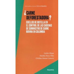 Portada del libro CARNE DEFORESTADORA Autor OLAYA, CARLOS Y OTROS