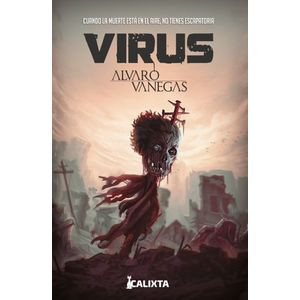 Portada del libro VIRUS Autor VANEGAS, ALVARO