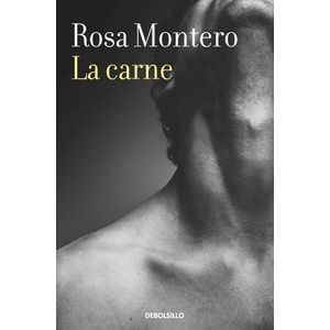 Portada del libro LA CARNE Autor MONTERO, ROSA