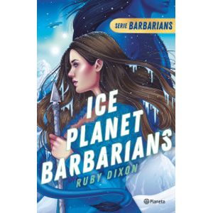 Portada del libro ICE PLANET BARBARIANS Autor DIXON, RUBY