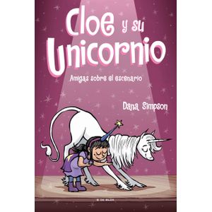 Portada del libro CLOE Y SU UNICORNIO 7 Autor SIMPSON, DANA