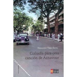 Portada del libro COFRADIA PARA OTRA CANCION DE AZNAVOUR Autor VERA ANGEL, FERNANDO