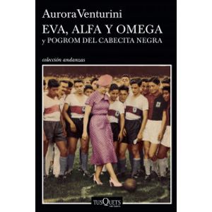 Portada del libro EVA ALFA Y OMEGA Autor VENTURINI, AURORA