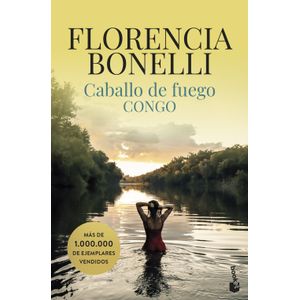 Portada del libro CABALLO DE FUEGO 2 CONGO Autor BONELLI, FLORENCIA