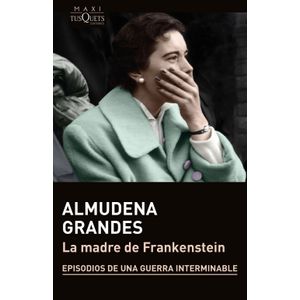 Portada del libro LA MADRE DE FRANKENSTEIN Autor GRANDES, ALMUDENA