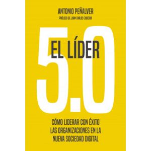 Portada del libro EL LIDER 5.0 Autor PEÑALVER, ANTONIO