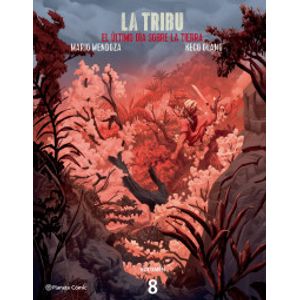 Portada del libro LA TRIBU VOLUMEN 8 Autor MENDOZA, MARIO Y OLANO, KECO