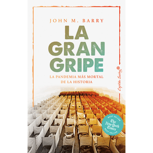 Portada del libro LA GRAN GRIPE Autor BARRY, JOHN M