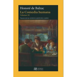 Portada del libro LA COMEDIA HUMANA VOLUMEN XI Autor BALZAC, HONORE DE