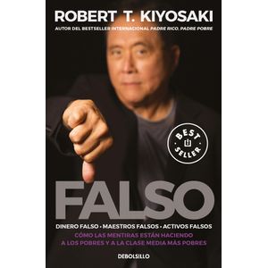 Portada del libro FALSO Autor KIYOSAKI, ROBERT T