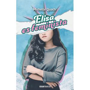 Portada del libro ELISA ES FEMINISTA Autor QUACH, MICHELLE
