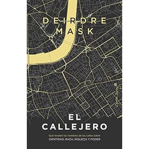 Portada del libro EL CALLEJERO Autor MASK, DEIRDRE