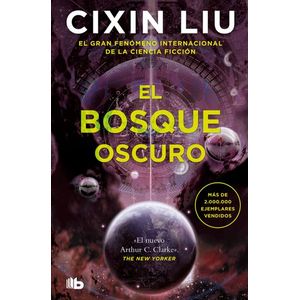 Portada del libro EL BOSQUE OSCURO Autor LIU, CIXIN