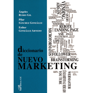 Portada del libro DICCIONARIO DE NUEVO MARKETING Autor RUBIO GIL, ANGELES Y OTROS