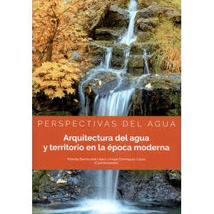 Portada del libro PERSPECTIVAS DEL AGUA Autor BARRIOCANAL LOPEZ, YOLAND Y OTRO COORDINADORES