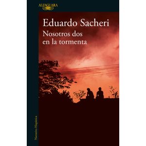 Portada del libro NOSOTROS DOS EN LA TORMENTA Autor SACHERI, EDUARDO