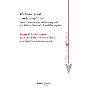 Portada del libro EL DERECHO PENAL ANTE LO EMPIRICO Autor MIRO LLINARES, FERNANDO  FUENTES, JUAN LUIS