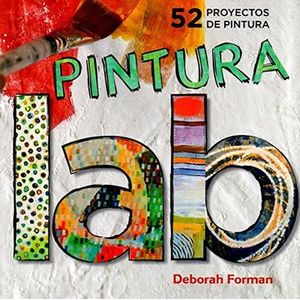 Portada del libro LAB PINTURA Autor FORMAN, DEBORAH