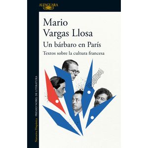 Portada del libro UN BARBARO EN PARIS Autor VARGAS LLOSA, MARIO