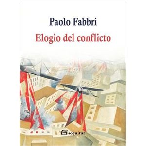 Portada del libro ELOGIO DEL CONFLICTO Autor FABBRI, PAOLO