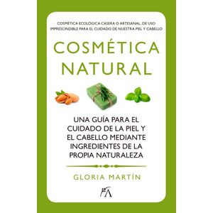 Portada del libro COSMETICA NATURAL Autor MARTIN, GLORIA