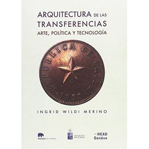 Portada del libro ARQUITECTURA DE LAS TRANSFERENCIAS Autor WILDI MERINO, INGRID