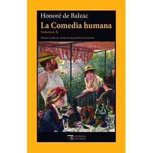 Portada del libro LA COMEDIA HUMANA VOLUMEN X Autor BALZAC, HONORE DE