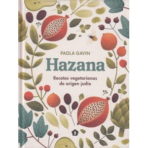 Portada del libro HAZANA RECETAS VEGETARIANAS DE ORIGEN JUDIO Autor GAVIN, PAOLA
