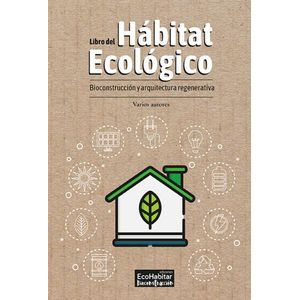 Portada del libro LIBRO DEL HABITAT ECOLOGICO Autor EQUIPO EDITORIAL