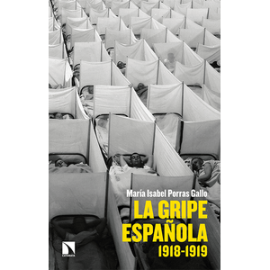 Portada del libro LA GRIPE ESPAÑOLA 1918-1919 Autor PORRAS GALLO, MARIA ISABEL