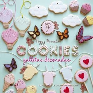 Portada del libro COOKIES GALLETAS DECORADAS Autor PORSCHEN, PEGGY