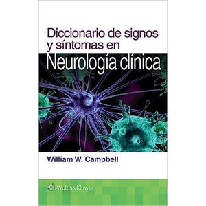 Portada del libro DICCIONARIO DE SIGNOS Y SINTOMAS EN NEUROLOGIA CLINICA Autor CAMPBELL, WILLIAM W