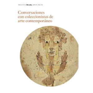 Portada del libro CONVERSACIONES CON COLECCIONISTAS DE ARTE CONTEMPORANEO Autor CABALLERO ZOREDA, LUIS Y OTROS