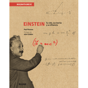 Portada del libro EINSTEIN SU VIDA SUS TEORIAS Y SU INFLUENCIA Autor PARSONS, PAUL