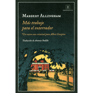 Portada del libro MAS TRABAJO PARA EL ENTERRADOR Autor ALLINGHAM, MARGERY