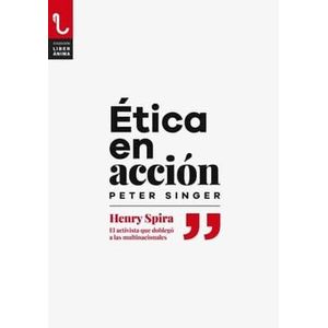 Portada del libro ETICA EN ACCION Autor SINGER, PETER